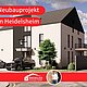 Neubauprojekt in Heidelsheim!